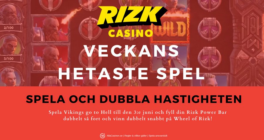 Rizk Casino kampanj Veckans Hetaste Spel - Spela Vikings Go To Hell och vinn snabbt