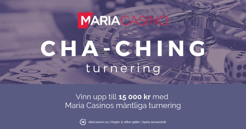 Det här är Cha Ching turneringen på Maria Casino