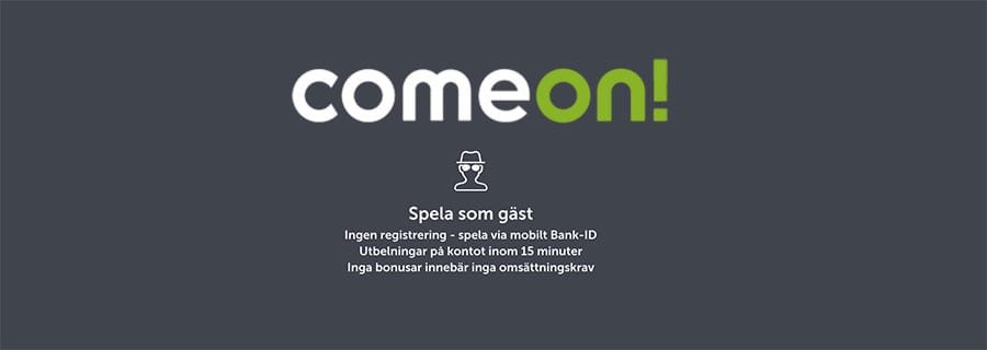 Nu kan du spela hos ComeOn Casino utan konto