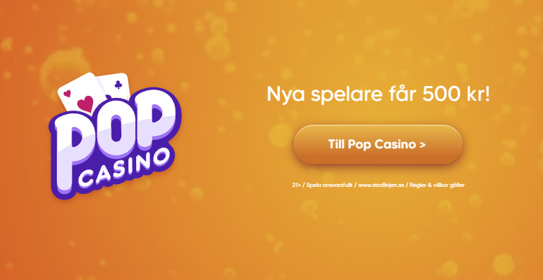 Pop Casino bonus - få 500 kr i välkomstbonus!